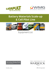 Battery Materials Scale-up &amp; Cell Pilot Line WMG centre High Value