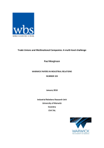 Trade Unions and Multinational Companies: A multi-level challenge Paul Marginson