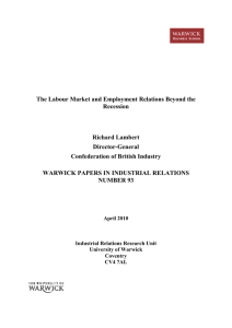 The Labour Market and Employment Relations Beyond the Recession Richard Lambert