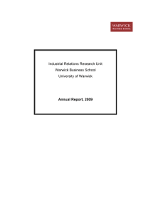 Annual Report, 2009 Industrial Relations Research Unit Warwick Business School