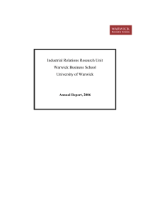 Industrial Relations Research Unit Warwick Business School University of Warwick
