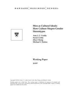 Men as Cultural Ideals: How Culture Shapes Gender Stereotypes Working Paper
