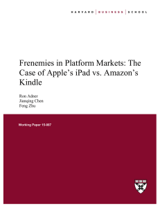 Frenemies in Platform Markets: The Case of Apple’s iPad vs. Amazon’s Kindle