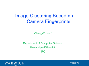 Image Clustering Based on Camera Fingerprints WCPM Chang-Tsun Li