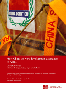 How China delivers development assistance to Africa Dr Martyn Davies