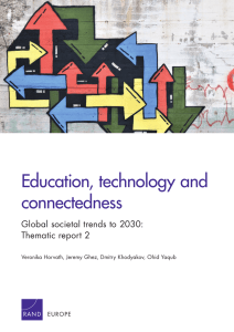 Education, technology and connectedness Global societal trends to 2030: Thematic report 2
