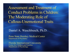 Daniel A. Waschbusch, Ph.D. Penn State Hershey Medical Center Florida International University
