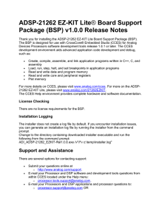 ADSP-21262 EZ-KIT Lite Board Support Package (BSP) v1.0.0 Release Notes ®