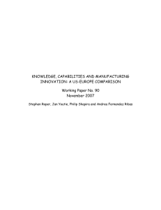 KNOWLEDGE, CAPABILITIES AND MANUFACTURING INNOVATION: A US-EUROPE COMPARISON Working Paper No. 90