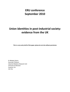 ERU conference   September 2010    Union identities in post‐industrial society: 