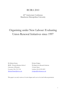 Organising under New Labour: Evaluating Union Renewal Initiatives since 1997 BUIRA 2010 60