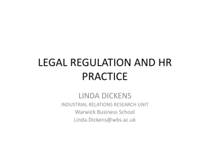 LEGAL REGULATION AND HR  PRACTICE LINDA DICKENS Warwick Business School
