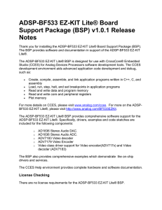 ADSP-BF533 EZ-KIT Lite® Board Support Package (BSP) v1.0.1 Release Notes