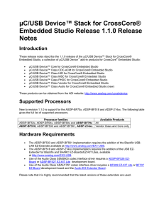 μC/USB Device™ Stack for CrossCore® Embedded Studio Release 1.1.0 Release Notes Introduction