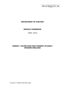 DEPARTMENT OF HISTORY MODULE HANDBOOK HERESY, TOLERATION AND DISSENT IN EARLY MODERN ENGLAND