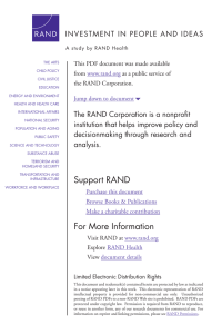 6 The RAND Corporation is a nonprofit INVESTMENT IN PEOPLE AND IDEAS