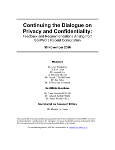 Continuing the Dialogue on Privacy and Confidentiality:  Feedback and Recommendations Arising from