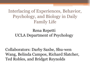Interlacing of Experiences, Behavior, Psychology, and Biology in Daily Family Life