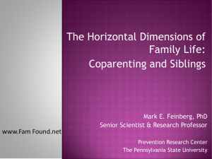 The Horizontal Dimensions of Family Life: Coparenting and Siblings