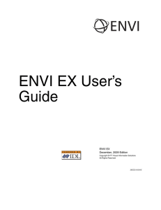 ENVI EX User’s Guide ENVI EX December, 2009 Edition