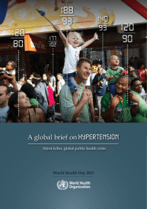 Hyper tension A global brief on 1 World Health Day 2013
