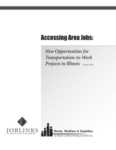 Accessing Area Jobs: New Opportunities for Transportation-to-Work Projects in Illinois