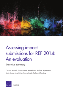 Assessing impact submissions for REF 2014: An evaluation Executive summary