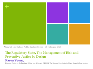 + The Regulatory State, The Management of Risk and Karen Yeung