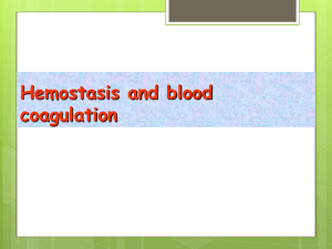 Hemostasis and blood coagulation