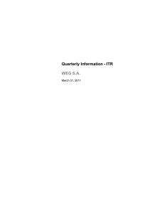 Quarterly Information - ITR  WEG S.A. March 31, 2011