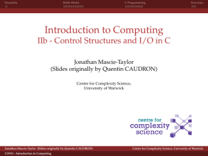 Introduction to Computing IIb - Control Structures and I/O in C