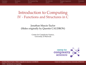 Introduction to Computing IV - Functions and Structures in C Jonathan Mascie-Taylor