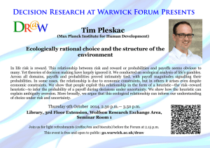 Tim Pleskac Ecologically rational choice and the structure of the environment