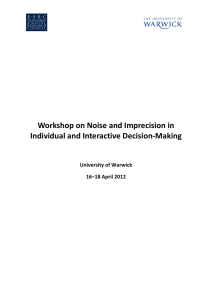 Workshop on Noise and Imprecision in Individual and Interactive Decision-Making