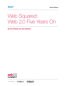 Web Squared: Web 2.0 Five Years On Special Report