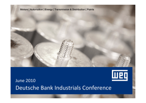 Deutsche Bank Industrials Conference June 2010  Motors | Automation | Energy | Transmission &amp; Distribution |...