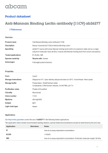 Anti-Mannan Binding Lectin antibody [11C9] ab26277 Product datasheet 3 References Overview