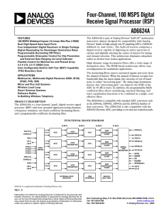 a Four-Channel, 100 MSPS Digital Receive Signal Processor (RSP) AD6624A