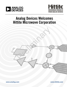 Preliminary Analog Devices Welcomes Hittite Microwave Corporation www.analog.com