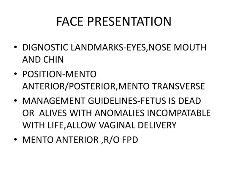 other name for face presentation