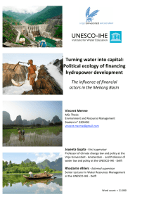       Turning water into capital:   Political ecology of financing     hydropower development 