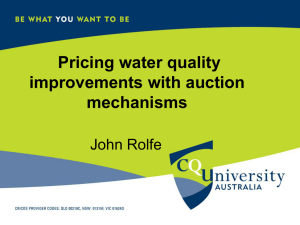 Pricing water quality improvements with auction mechanisms John Rolfe