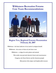 Wilderness Recreation Forums Core Team Recommendations  Region Two, Regional Forester Presentation