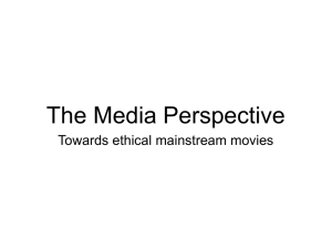 The Media Perspective Towards ethical mainstream movies