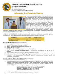 Information for International Students XAVIER UNIVERSITY OF LOUISIANA Office of Admissions