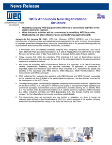 News Release WEG Announces New Organizational Structure