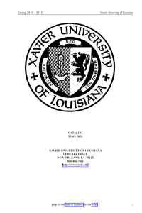 Xavier University of Louisiana Catalog 2010 – 2012 CATALOG 2010 - 2012