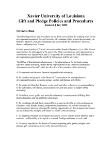 Xavier University of Louisiana Gift and Pledge Policies and Procedures Introduction