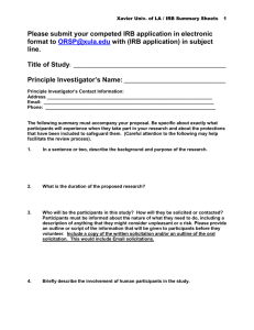 Please submit your competed IRB application in electronic o  line.