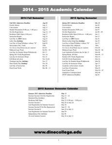 2014 – 2015 Academic Calendar 2014 Fall Semester 2015 Spring Semester